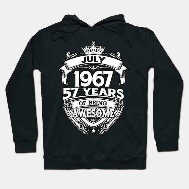 July 1967 57 Years Of Being Awesome 57th Birthday Hoodie by Bunzaji